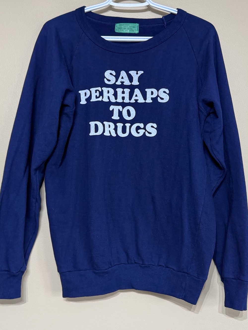 Vintage Single Stitch “Say Perhaps to Drugs” Raglan Sleeve Crewneck